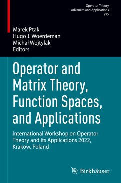 Operator and Matrix Theory, Function Spaces, and Applications