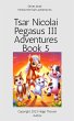 Tsar Nicolai Pegasus III Adventures... - Bild 1