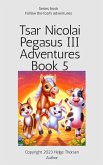Tsar Nicolai Pegasus III Adventures Book 5 (eBook, ePUB)