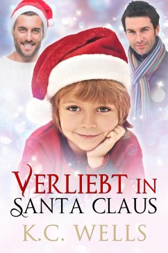Verliebt in Santa Claus (eBook, ePUB) - Wells, K. C.