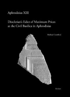 Diocletian's Edict of Maximum Prices at the Civil Basilica in Aphrodisias - Crawford, Michael
