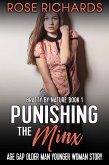 Punishing the Minx: Age Gap Older Man Younger Woman Story (Bratty by Nature, #1) (eBook, ePUB)