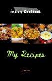 Indian Cookbook My Recipes (eBook, ePUB)