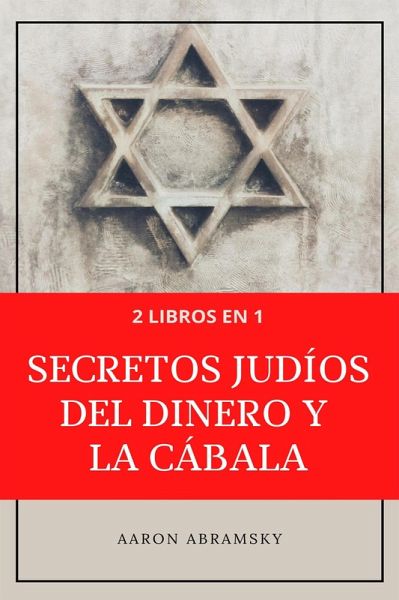 2 libros en 1: Secretos judíos del dinero y la cábala (eBook, ePUB)