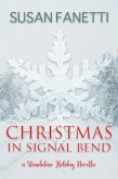 Christmas in Signal Bend (eBook, ePUB) Christmas in Signal Bend (eBook, ePUB)