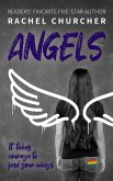 Angels: The LGBTQ+ YA Story You've Been Waiting For: Friendship, Identity, Attraction, Disasters ... and Finding Your Wings (eBook, ePUB)