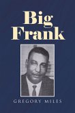 Big Frank (eBook, ePUB)