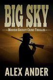 Big Sky (Clean, Sheriff CRIME THRILLERS with Adventure & Suspense - The BIG SKY Series Action Thriller Books, #1) (eBook, ePUB)
