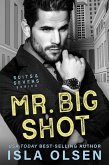 Mr Big Shot (Suits & Sevens, #1) (eBook, ePUB)