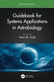 Guidebook for Systems Applications in Astrobiology (eBook, ePUB)