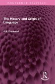 The History and Origin of Language (eBook, PDF)