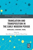 Translation and Transposition in the Early Modern Period (eBook, PDF)