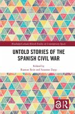 Untold Stories of the Spanish Civil War (eBook, PDF)
