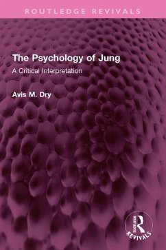 The Psychology of Jung (eBook, PDF) - Dry, Avis M.