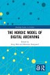 The Nordic Model of Digital Archiving... - Bild 1