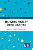 The Nordic Model of Digital Archiving (eBook, ePUB)
