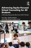 Advancing Equity-Focused School Counseling for All Students (eBook, PDF) Advancing Equity-Focused School Counseling for All Students (eBook, PDF)