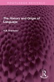 The History and Origin of Language (eBook, ePUB)