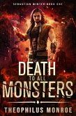 Death to All Monsters (Sebastian Winter, #1) (eBook, ePUB)