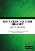 Plant Pathology and Disease Management (eBook, ePUB) Plant Pathology and Disease Management (eBook, ePUB)