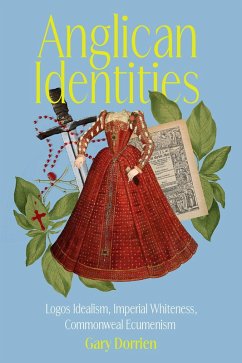 Anglican Identities (eBook, PDF) - Dorrien, Gary