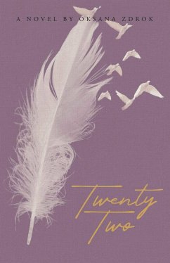 Twenty-Two (eBook, ePUB) - Zdrok, Oksana
