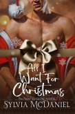 All I Want For Christmas (Coming Home For Christmas, #4) (eBook, ePUB)