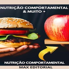 Nutrição Comportamental & MUITO + (eBook, ePUB) - Editorial, Max