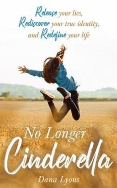 No Longer Cinderella (eBook, ePUB) - Lyons, Dana