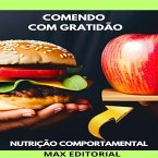 Comendo com Gratidão (eBook, ePUB)