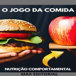 O Jogo da Comida (eBook, ePUB) - EDITORIAL, MAX