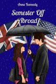 Semester Off Abroad (eBook, ePUB)