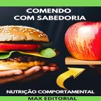 Comendo com Sabedoria (eBook, ePUB)