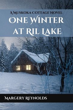 Cover One Winter at Ril Lake (Muskoka Cottage Read, #2) (eBook, ePUB)