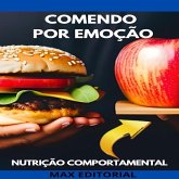 Comendo por Emoção (eBook, ePUB)