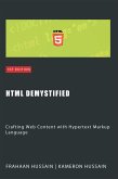 HTML Demystified: Crafting Web Content with Hypertext Markup Language (eBook, ePUB)