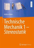 Technische Mechanik 1 - Stereostatik (eBook, PDF)