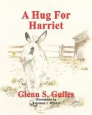 A Hug For Harriet (eBook, ePUB)