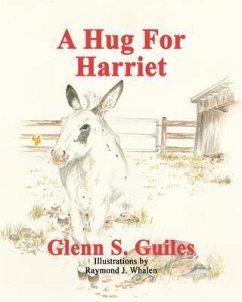 A Hug For Harriet (eBook, ePUB) - Guiles, Glenn S
