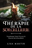 Thérapie de la Sorcellerie (eBook, ePUB)