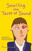 Smelling the Taste of Sound (eBook, ePUB)