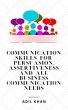 Communication Skills For Persuasion,... - Bild 1