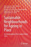 Sustainable Neighbourhoods for Ageing in Place (eBook, PDF)