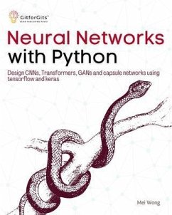 Neural Networks with Python (eBook, ePUB) - Wong, Mei
