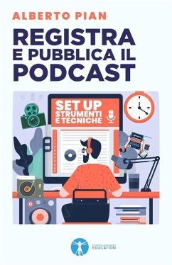 Cover Registra e pubblica il podcast (eBook, ePUB)