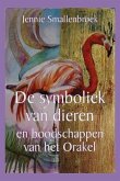 De symboliek van dieren en boodschappen van het orakel (eBook, ePUB)