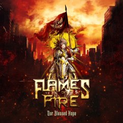 Our Blessed Hope - Flames Of Fire