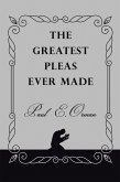 The Greatest Pleas Ever Made (eBook, ePUB)