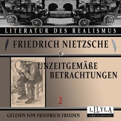 Unzeitgemäße Betrachtungen 2 (MP3-Download) - Nietzsche, Friedrich