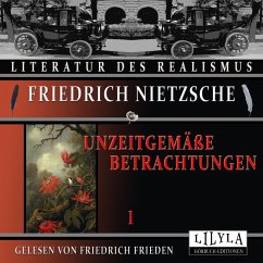 Unzeitgemäße Betrachtungen 1 (MP3-Download) - Nietzsche, Friedrich